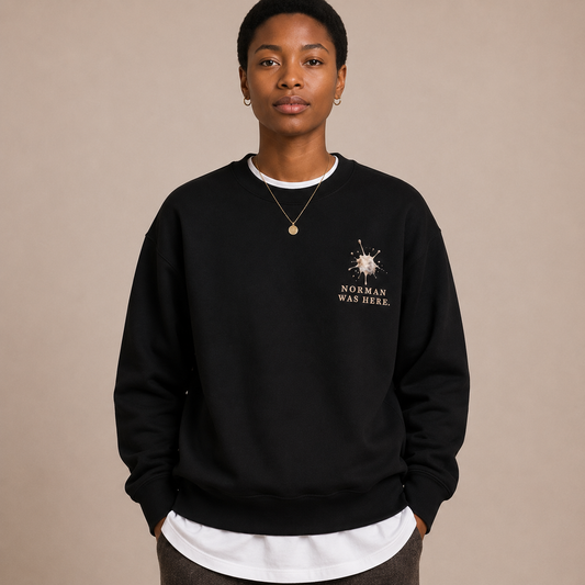 Norman Was Here Sweatshirt